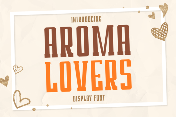 Aroma Lovers Display Font: A Refined Choice for Editorial Design