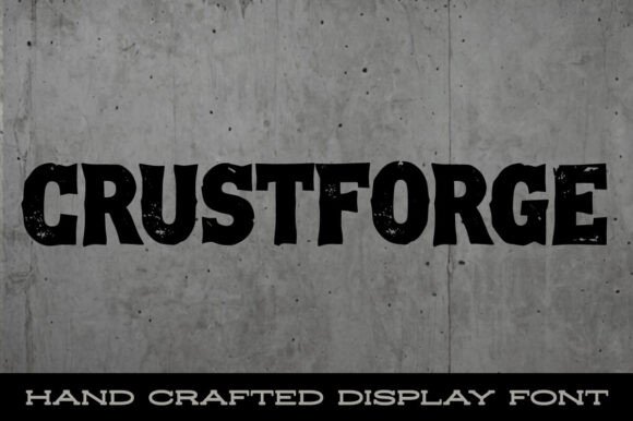 Crustforge: A Display Font Built for Bold Editorial Storytelling