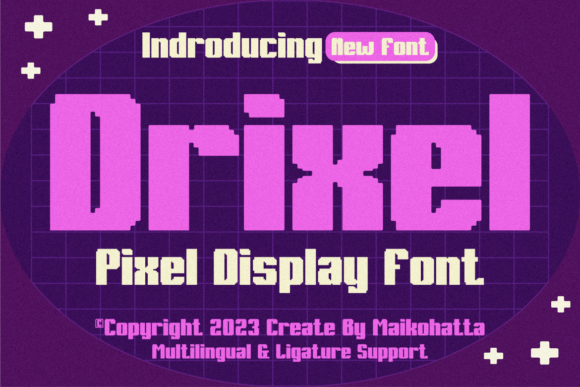Drixel: The Display Font for Digital Campaigns