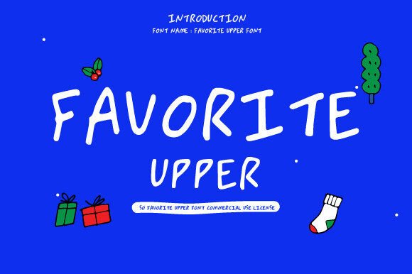 Favorite Upper: The Display Font That Puts a Smile on Your Campaign
