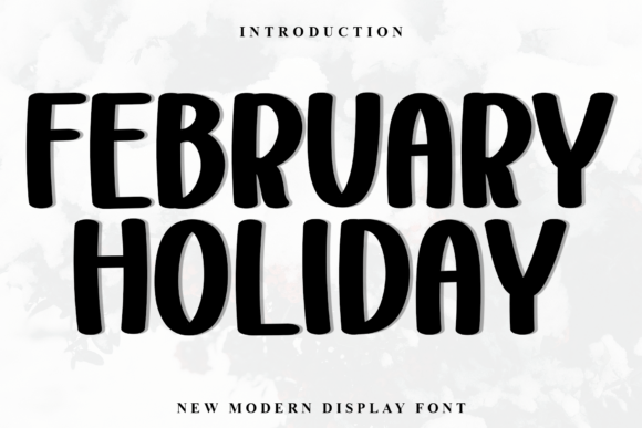 February Holiday: A Designer’s Verdict on This Display Typeface