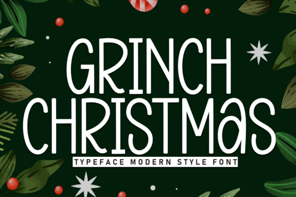 Grinch Christmas font brings tall, playful character to holiday branding