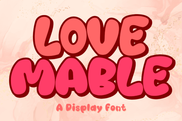 Love Mable Font: A Playful Display Typeface for Handmade Products