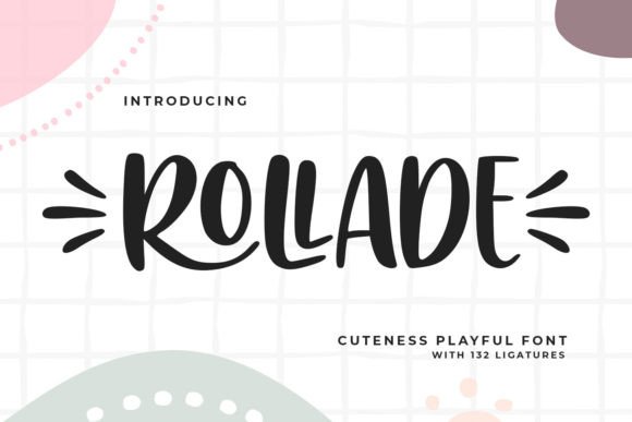 Rollade: A Friendly Display Font That Brings Personality to Branding Work