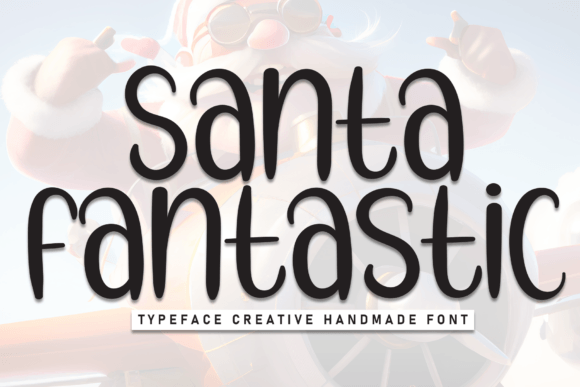 Santa Fantastic: A Handwritten Display Font for Digital Designers