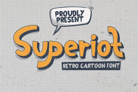 Superiot: A Playful Display Font for Small Business Branding